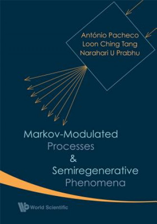 Книга Markov-modulated Processes And Semiregenerative Phenomena Loon Ching Tang