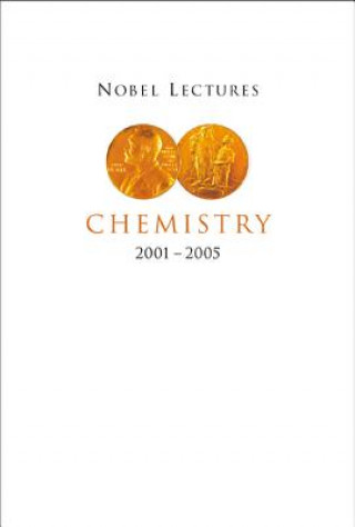 Книга Nobel Lectures In Chemistry (2001-2005) Ahlberg Per