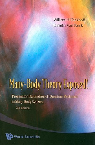 Książka Many-Body Theory Exposed! Willem H. Dickhoff