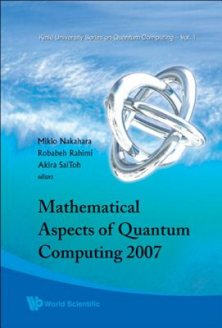 Knjiga Mathematical Aspects Of Quantum Computing 2007 Rahimi Robabeh