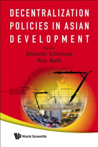 Kniha Decentralization Policies In Asian Development Roy W. Bahl