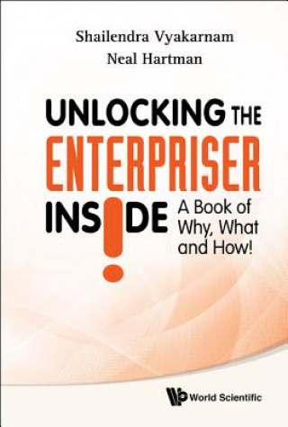Book Unlocking The Enterpriser Inside! A Book Of Why, What And How! Shailendra Vyakarnam