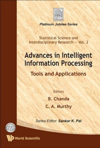 Kniha Advances In Intelligent Information Processing: Tools And Applications Chanda Bhabatosh