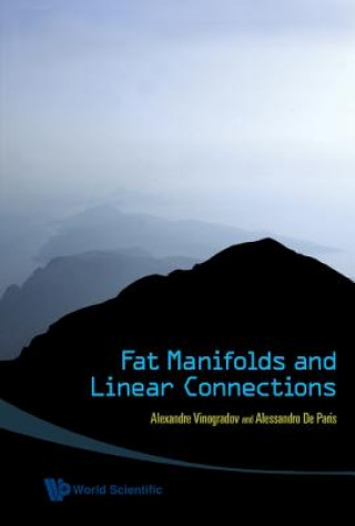 Книга Fat Manifolds And Linear Connections Alessandro De Paris