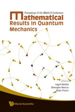 Kniha Mathematical Results In Quantum Mechanics - Proceedings Of The Qmath10 Conference Purice Radu