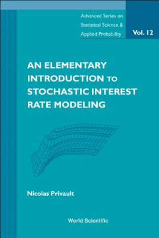Kniha Elementary Introduction To Stochastic Interest Rate Modeling, An Nicolas Privault