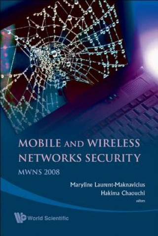 Knjiga Mobile And Wireless Networks Security - Proceedings Of The Mwns 2008 Workshop Laurent-naknavicius Maryline