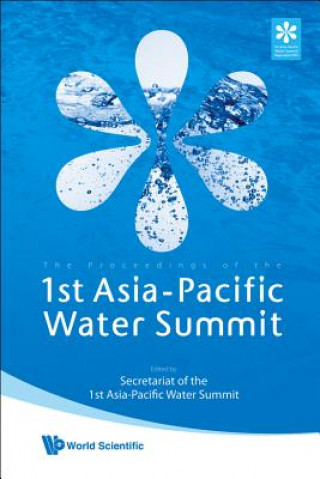Kniha Proceedings Of The 1st Asia-pacific Water Summit 