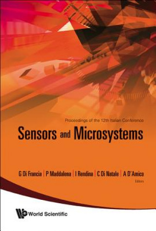 Carte Sensors And Microsystems - Proceedings Of The 12th Italian Conference G. Di Francia
