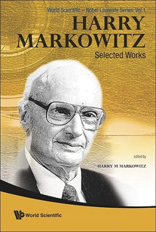 Carte Harry Markowitz: Selected Works Harry M. Markowitz