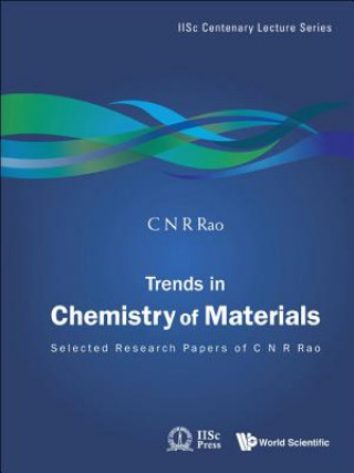 Kniha Trends In Chemistry Of Materials: Selected Research Papers Of C N R Rao C N R Rao