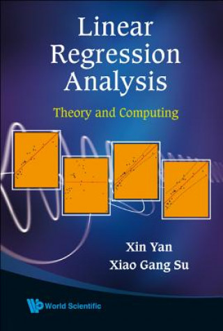 Buch Linear Regression Analysis: Theory And Computing Xin Yan