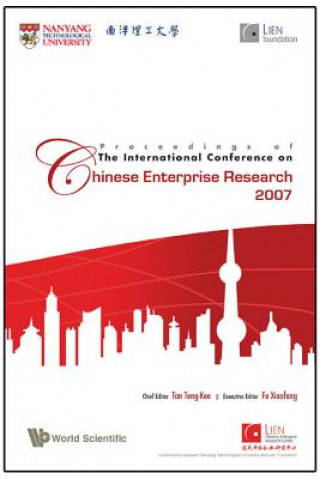 Könyv Proceedings Of The International Conference On Chinese Enterprise Research 2007 Tan Teng Kee