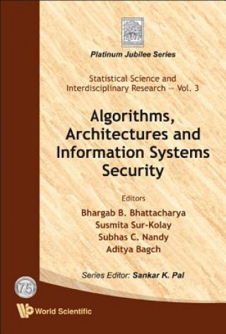 Carte Algorithms, Architectures And Information Systems Security Bhargab B. Bhattacharya