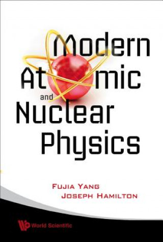 Könyv Modern Atomic And Nuclear Physics (Revised Edition) Fujia Yang