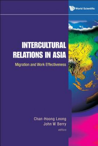 Kniha Intercultural Relations In Asia: Migration And Work Effectiveness John W. Berry