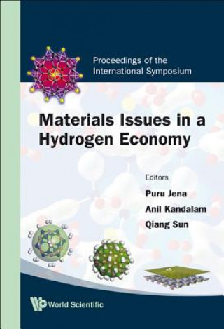 Книга Materials Issues In A Hydrogen Economy - Proceedings Of The International Symposium Puru Jena