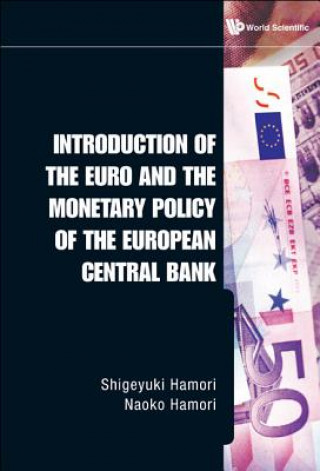 Książka Introduction Of The Euro And The Monetary Policy Of The European Central Bank Hamori