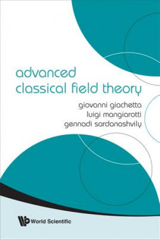 Carte Advanced Classical Field Theory Giovanni Giachetta