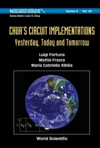 Książka Chua's Circuit Implementations: Yesterday, Today And Tomorrow Luigi Fortuna