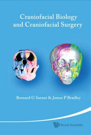 Carte Craniofacial Biology And Craniofacial Surgery Bernard G. Sarnat