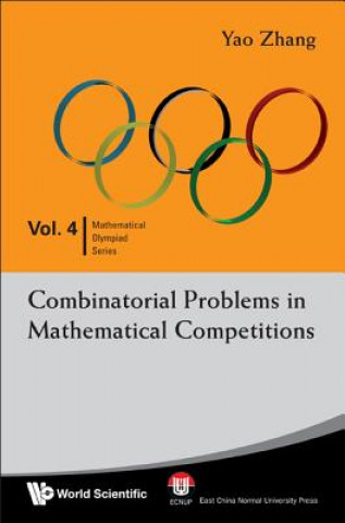 Kniha Combinatorial Problems In Mathematical Competitions Zhang Yao