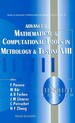 Carte Advanced Mathematical And Computational Tools In Metrology And Testing Viii Markus Baer