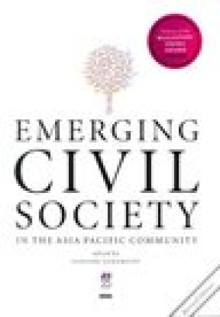 Kniha Emerging Civil Society in the Asia Pacific Community Tadashi Yamamoto