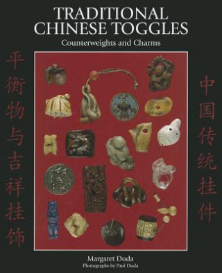 Kniha Traditional Chinese Toggles Margaret B. Duda