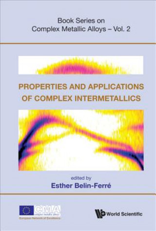 Knjiga Properties And Applications Of Complex Intermetallics Esther Belin-Ferre