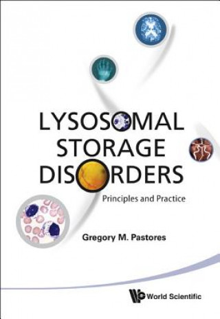 Книга Lysosomal Storage Disorders: Principles And Practice Gregory M. Pastores