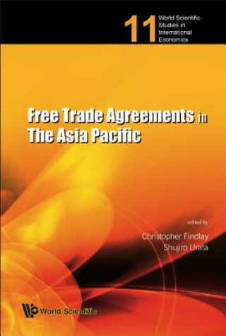 Kniha Free Trade Agreements In The Asia Pacific Christopher Findlay