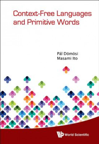 Könyv Context-free Languages And Primitive Words Pal Domosi