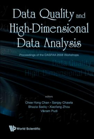 Kniha Data Quality And High-dimensional Data Analytics - Proceedings Of The Dasfaa 2008 Chee-Yong Chan