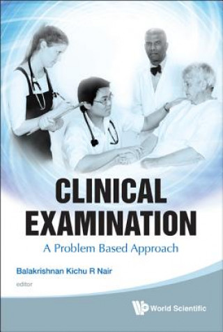 Knjiga Clinical Examination Balakrishnan Kichu R. Nair