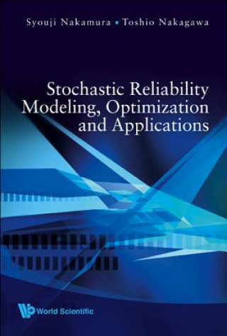 Carte Stochastic Reliability Modeling, Optimization And Applications Syouji Nakamura