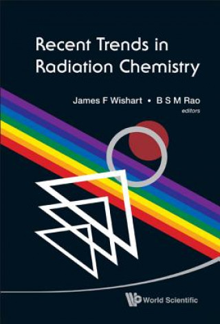 Könyv Recent Trends In Radiation Chemistry B S Madhava Rao