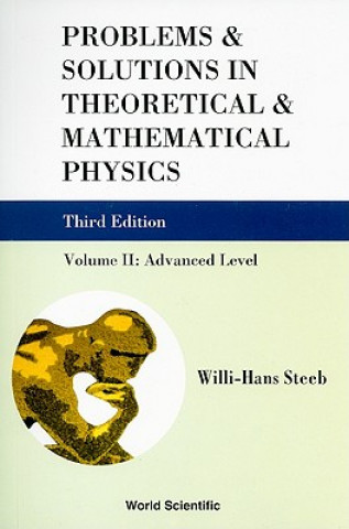 Buch Problems And Solutions In Theoretical And Mathematical Physics - Volume Ii: Advanced Level (Third Edition) Willi-Hans Steeb