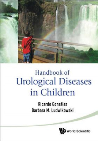 Carte Handbook Of Urological Diseases In Children Barbara M. Ludwikowski