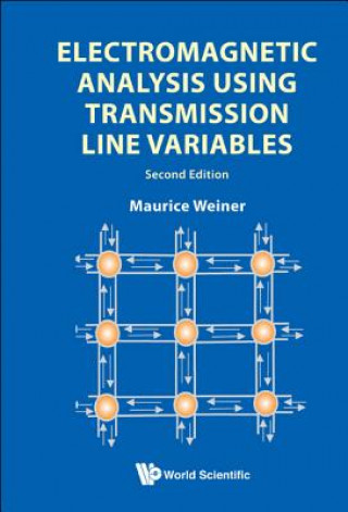 Книга Electromagnetic Analysis Using Transmission Line Variables (2nd Edition) Maurice Weiner