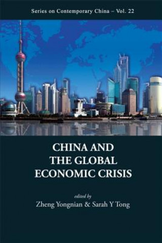 Knjiga China And The Global Economic Crisis Sarah Y. Tong