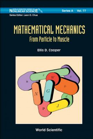 Книга Mathematical Mechanics: From Particle To Muscle Ellis D. Cooper
