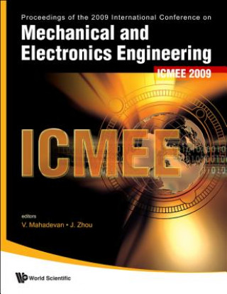 Livre Mechanical And Electronics Engineering - Proceedings Of The International Conference On Icmee 2009 Mahadevan Venkatesh