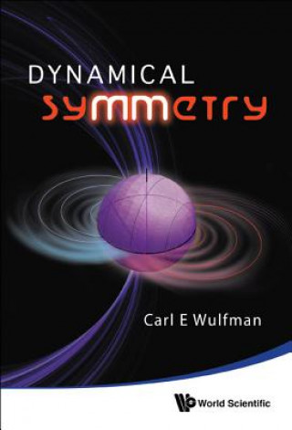Kniha Dynamical Symmetry Carl E. Wulfman