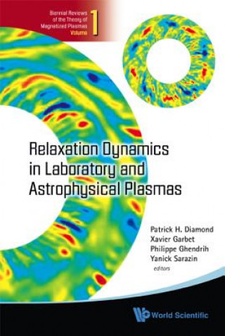 Kniha Relaxation Dynamics In Laboratory And Astrophysical Plasmas Patrick H. Diamond