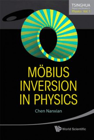 Kniha Mobius Inversion In Physics Chen Nanxian
