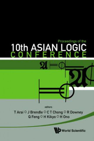 Książka Proceedings Of The 10th Asian Logic Conference 