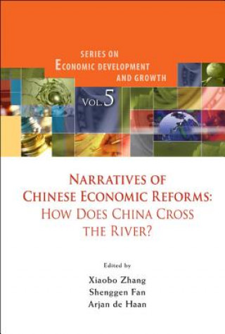 Книга Narratives Of Chinese Economic Reforms: How Does China Cross The River? Shenggen Fan