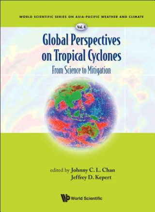 Buch Global Perspectives On Tropical Cyclones: From Science To Mitigation Johnny C L Chan