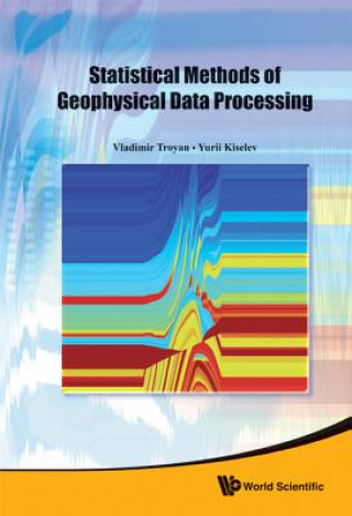 Livro Statistical Methods Of Geophysical Data Processing Vladimir Troyan
